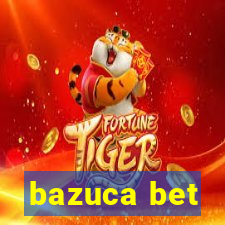 bazuca bet